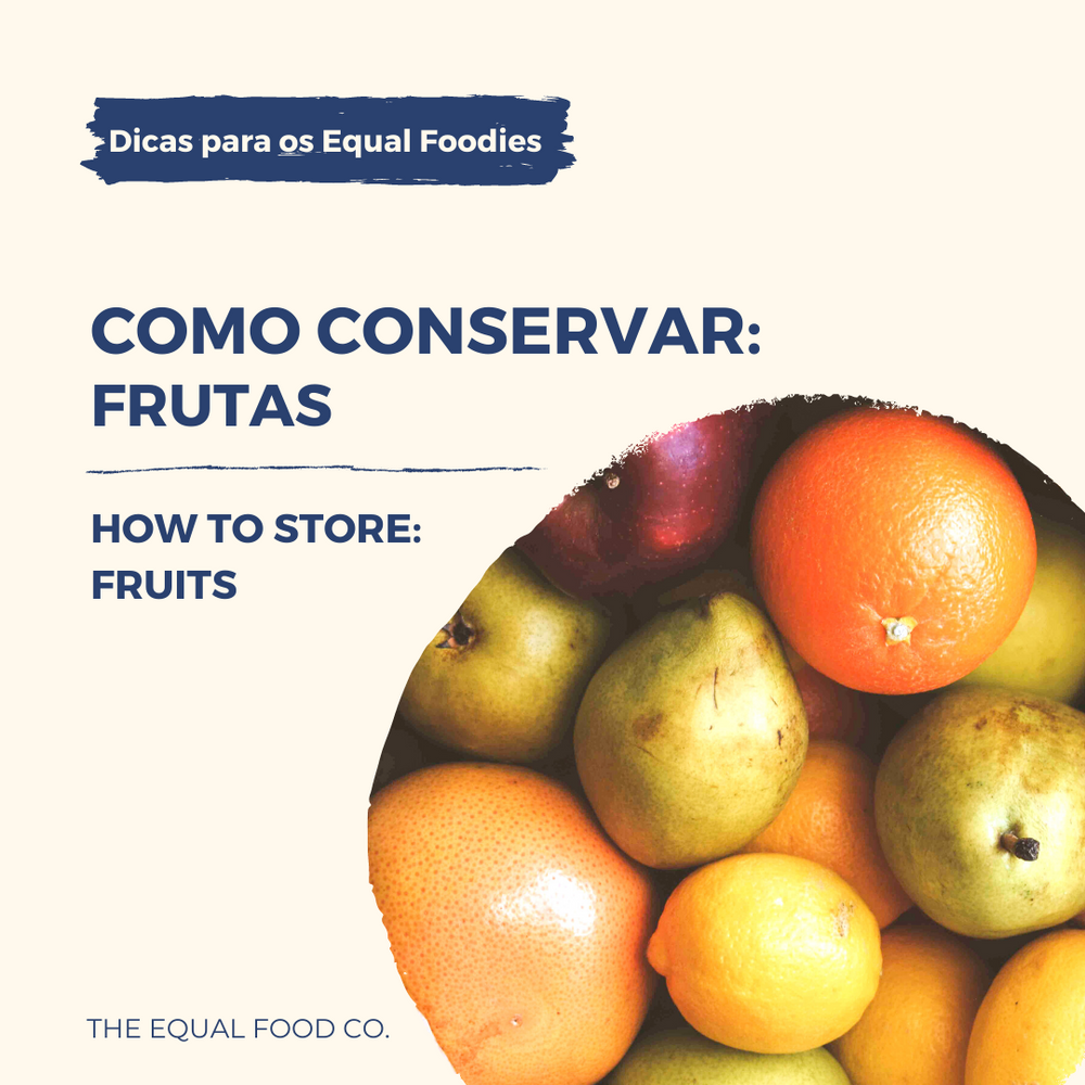 Dicas Equal Food - Como conservar frutas