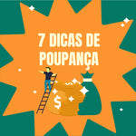 7 dicas de poupança